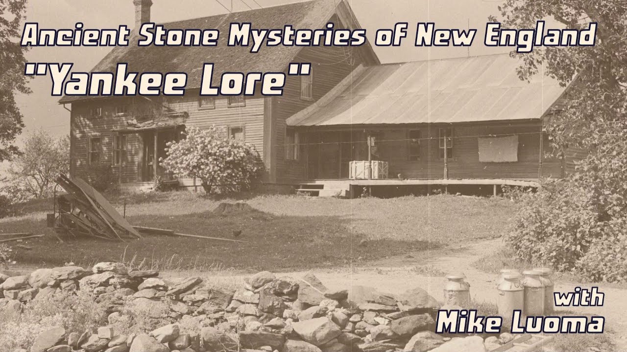 Ancient Stone Mysteries Of New England - Episode 06: 