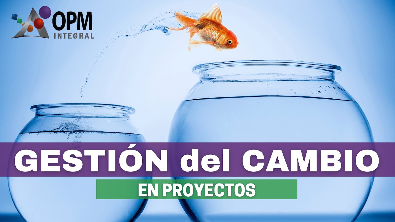 ¿Qué es GESTIÓN del CAMBIO? 🎯 INTRODUCCIÓN a la Gestión del Cambio 🚀 GESTIÓN del CAMBIO en Proyectos