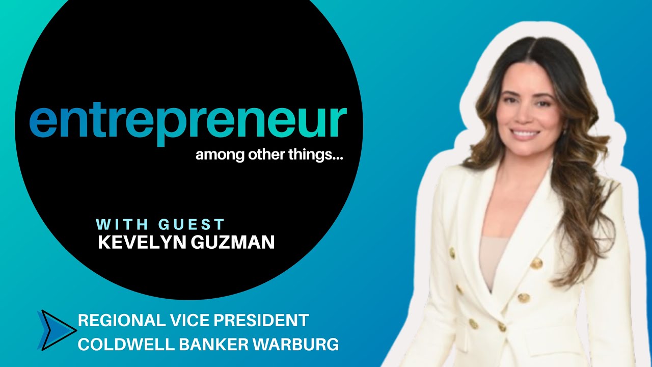#128 - Kevelyn Guzman: Coldwell Banker, Warburg, and Compass: Navigating Massive Industry Mergers.