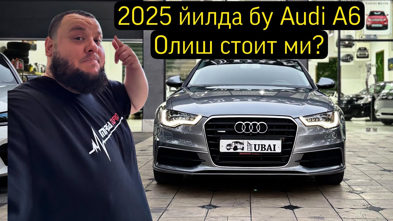 Audi A6 S-Line 3.0L Quattro в Ташкенте. Можно ли сравнить с местным автопромом?