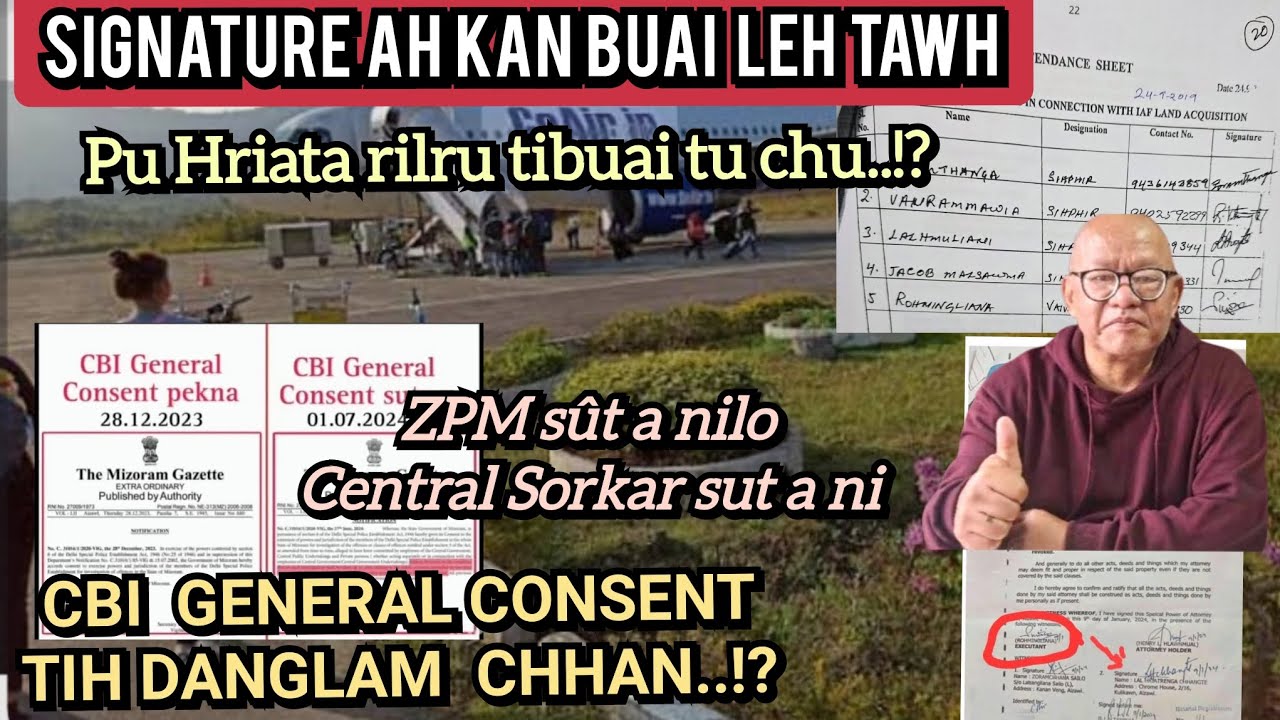 Pu Hriata rilru tibuai tu ch || CBI General Consent tih danglam chhan |Signature ah kan buai | 