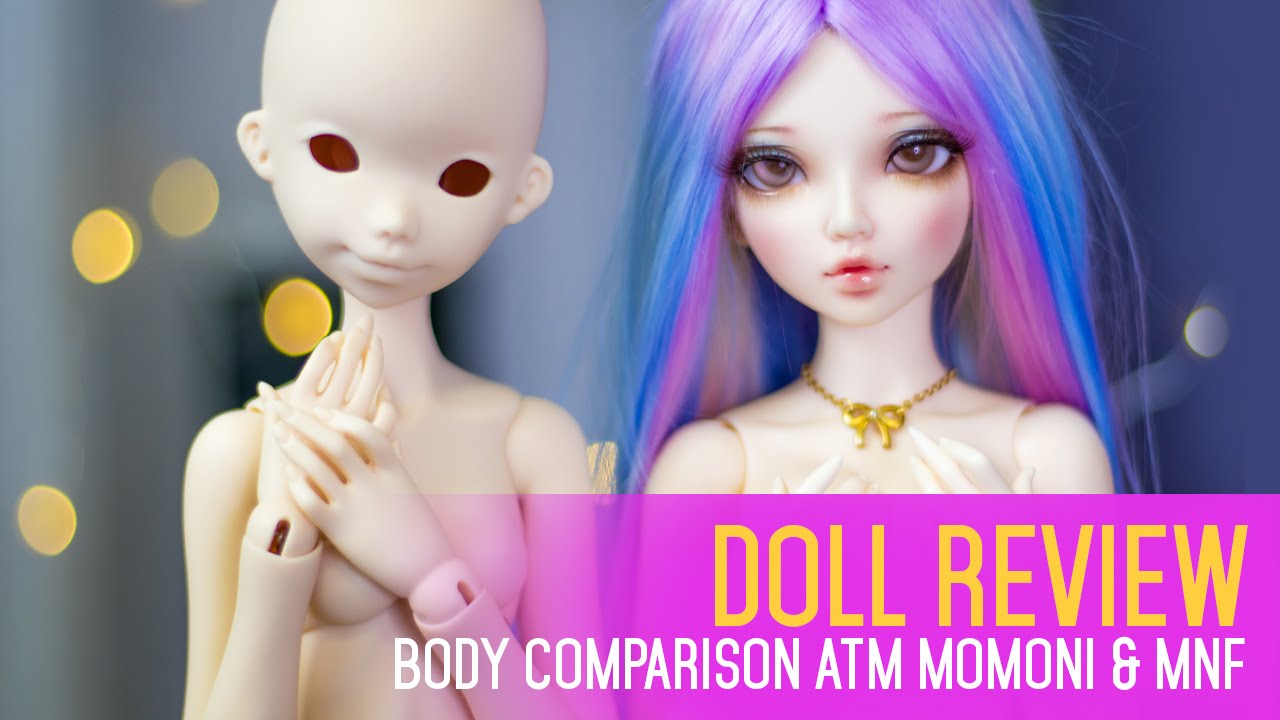 Doll Review - ATM Momoni & FL MNF Moe Line