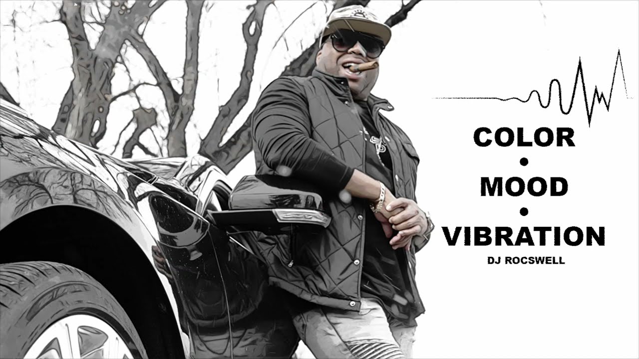 DJ Rocswell Color . Mood . Vibration Now streaming
