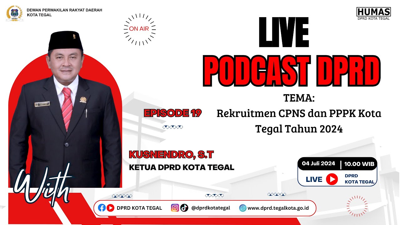 LIVE PODCAST - EPS 19 - Rekruitmen CPNS & PPPK Kota Tegal Tahun 2024.