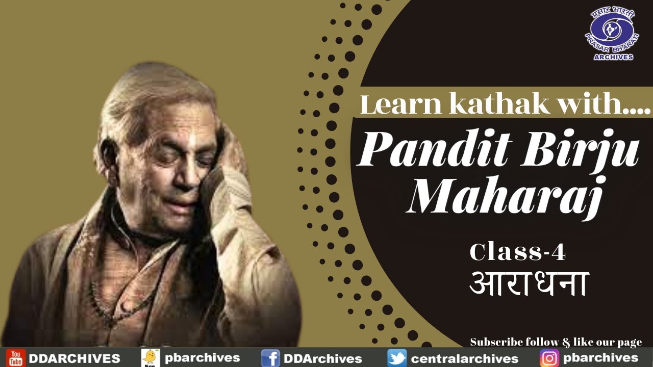 Learn Kathak with Pandit Birju Maharaj । Class -4 | Dance of India