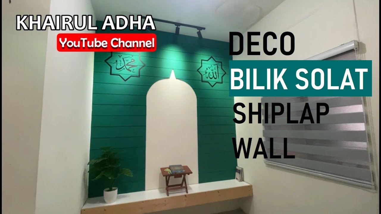 DIY SHIPLAP WALL DECO Bilik solat CANTIK Xsampai rm400 HANG DiY #Ep7