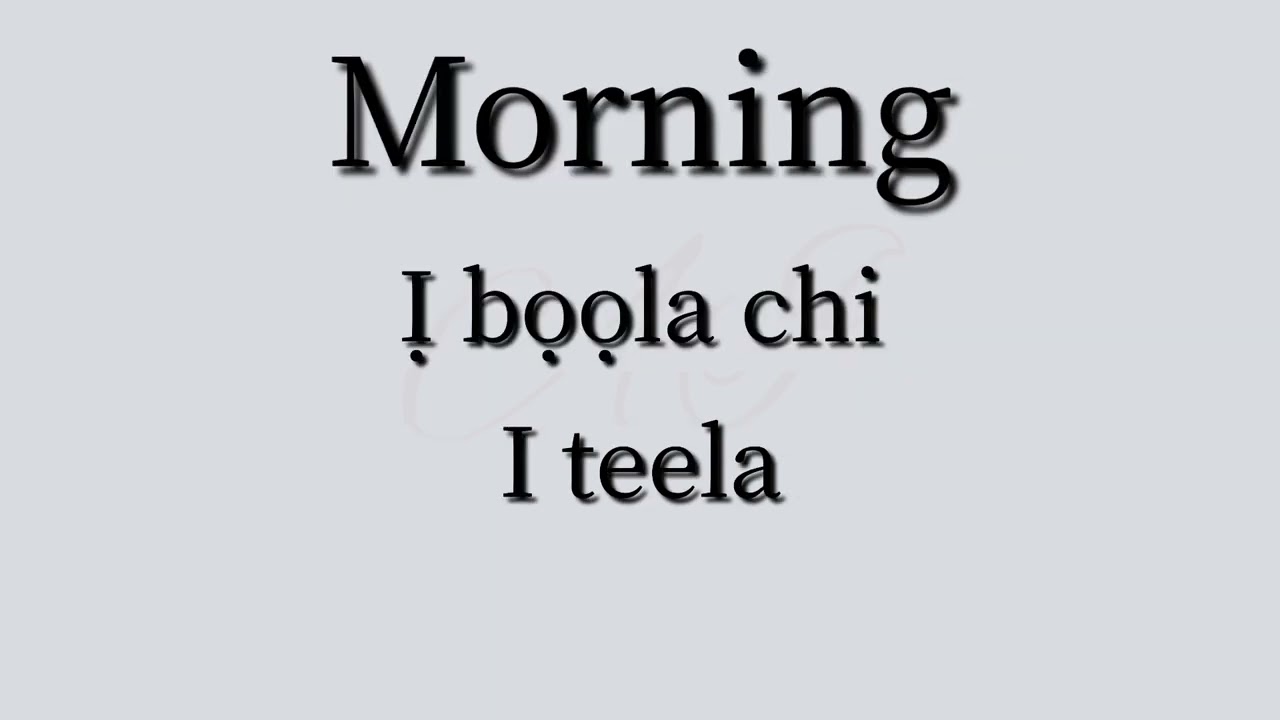 EKELE IGBO (IGBO GREETINGS) 1 - Learn how to greet in Igbo language