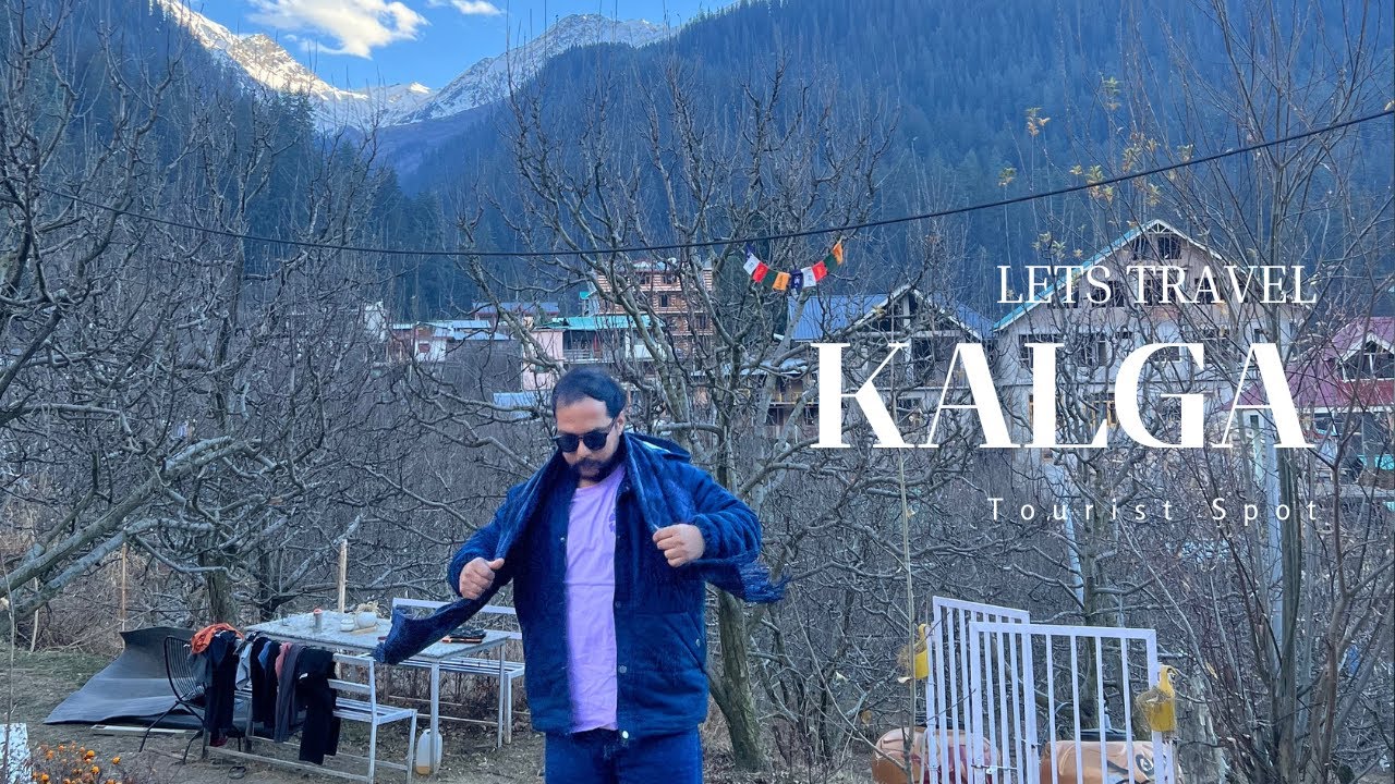Kalga Village - Hidden Magical Village | Exploring Himachal Pradesh 