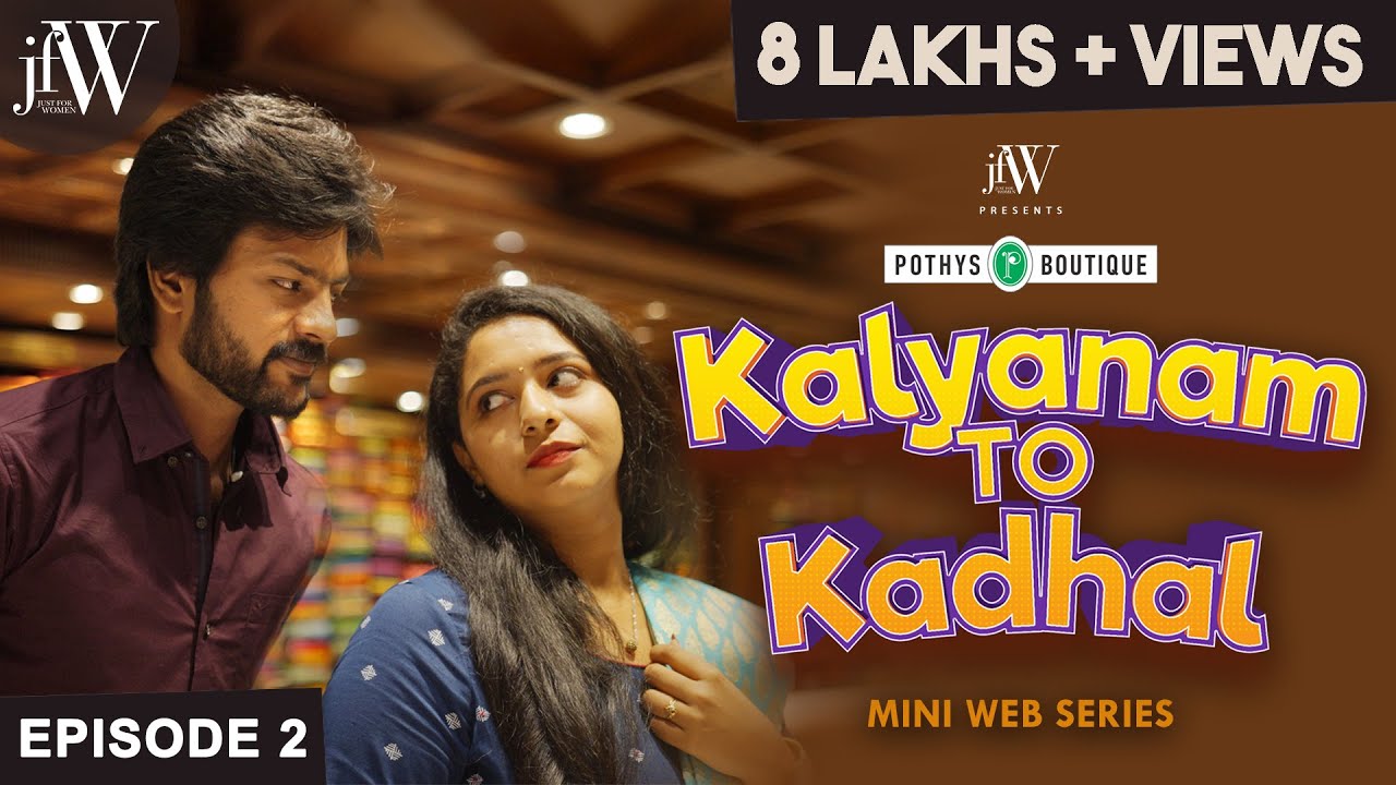 Kalyanam to Kadhal | Ep 2 | Mini Webseries|Ft. Rj Saru|Rishikanth|Abdool Lee |With Subtitles | JFW