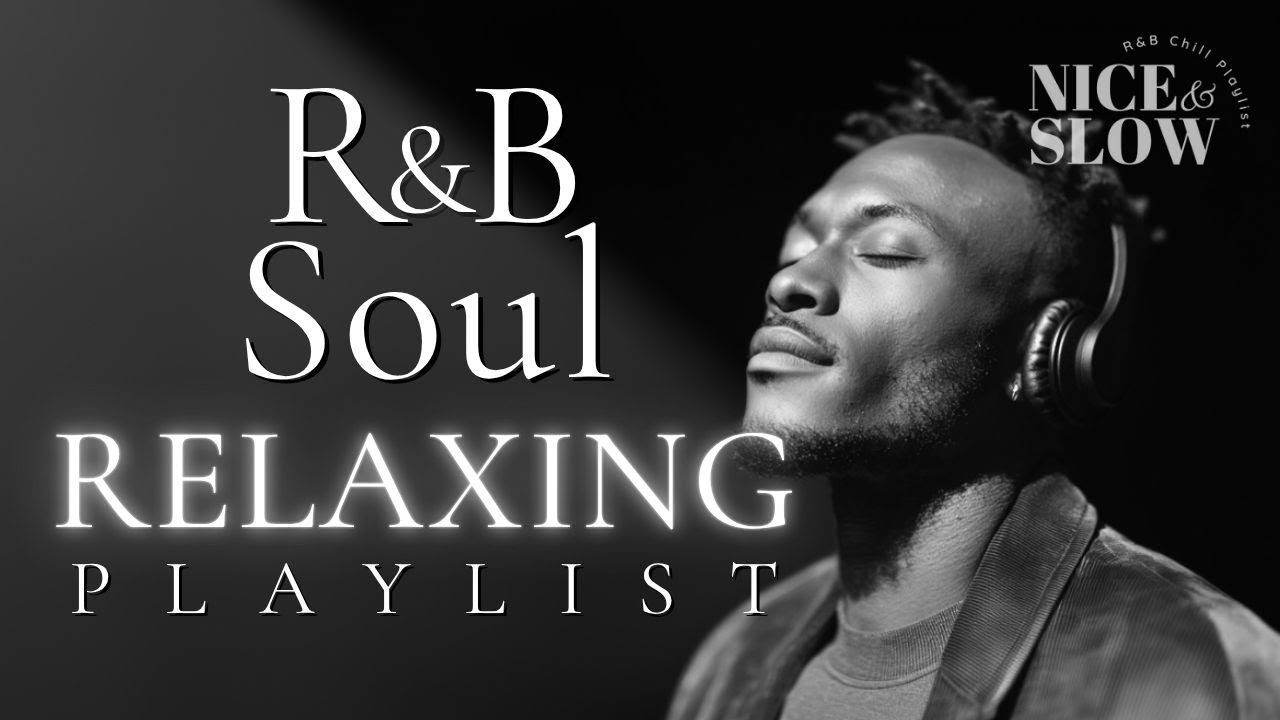 【R&B Soul】Relaxing Chill Playlist – Smooth Vocals & Deep Grooves