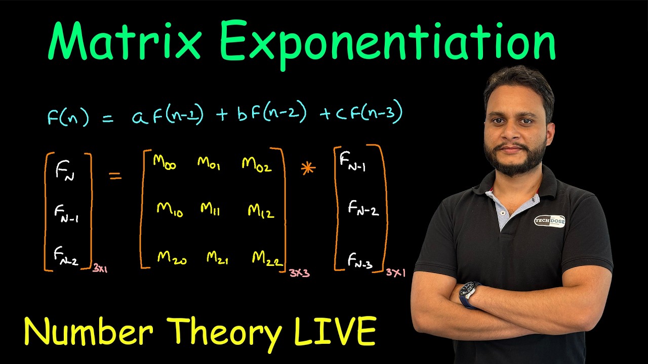 Matrix Exponentiation | Number Theory LIVE