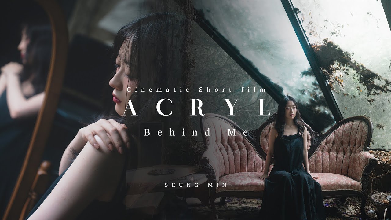 Cinematic Short Film | ACRYL : Behind Me | Sony_A7S3 | Tamron 28-75mm f2.8 g2