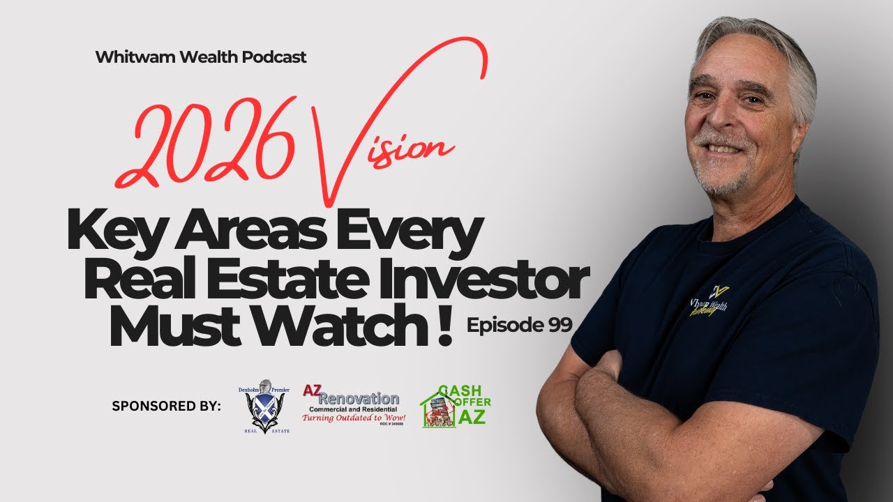 2026 Vision: Key Areas Every Real Estate Investor Must Watch | Market Trends, AI, Housing & Wealth