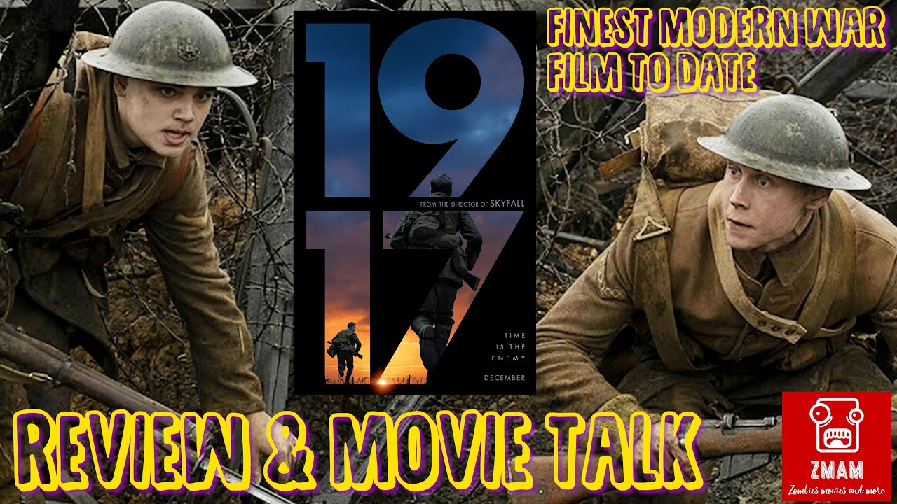 1917 Review & Movie Talk - One of the Finest Modern War Films to Date!