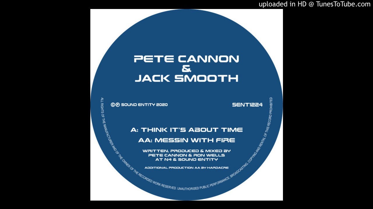 Pete Canon & Jack Smooth - Think It's About Time