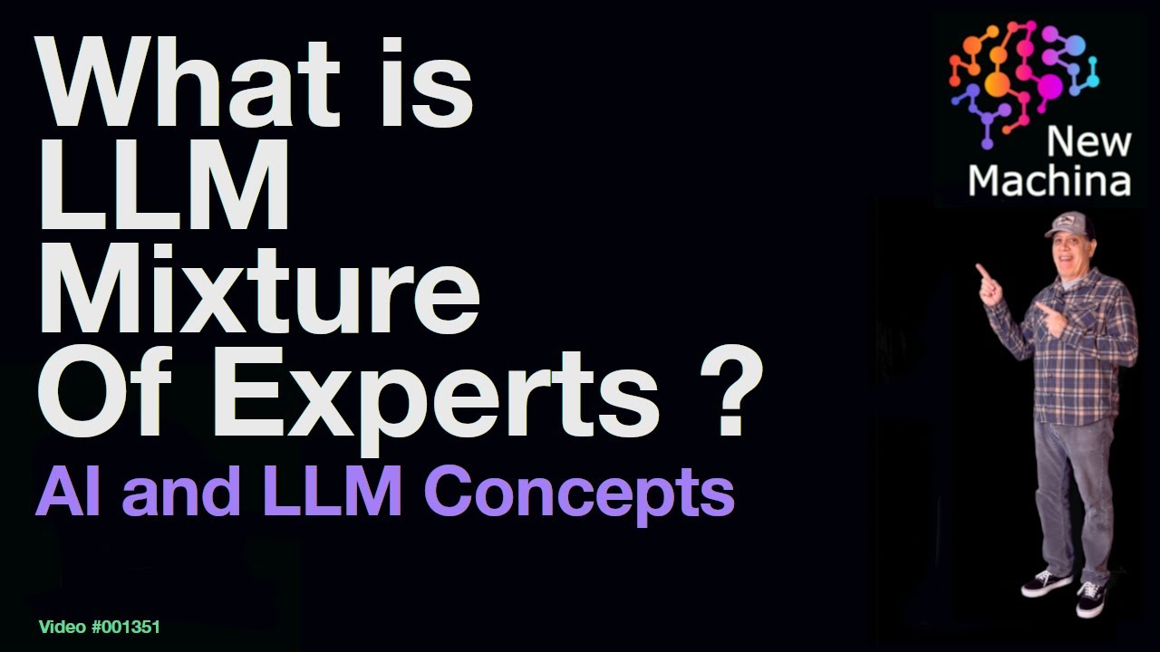What is LLM Mixture of Experts ?