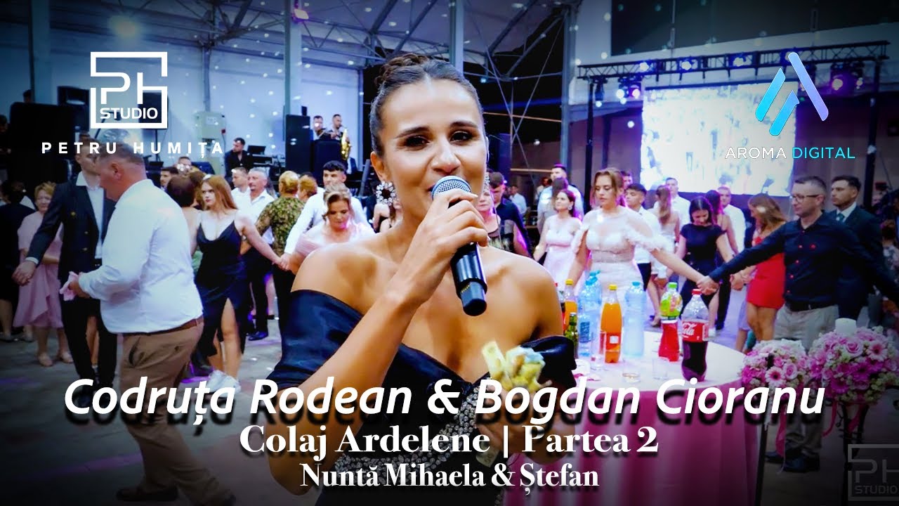 Codruta Rodean & Bogdan Cioranu  - Colaj Ardelene | Partea 2 | Nunta Mihaela & Stefan