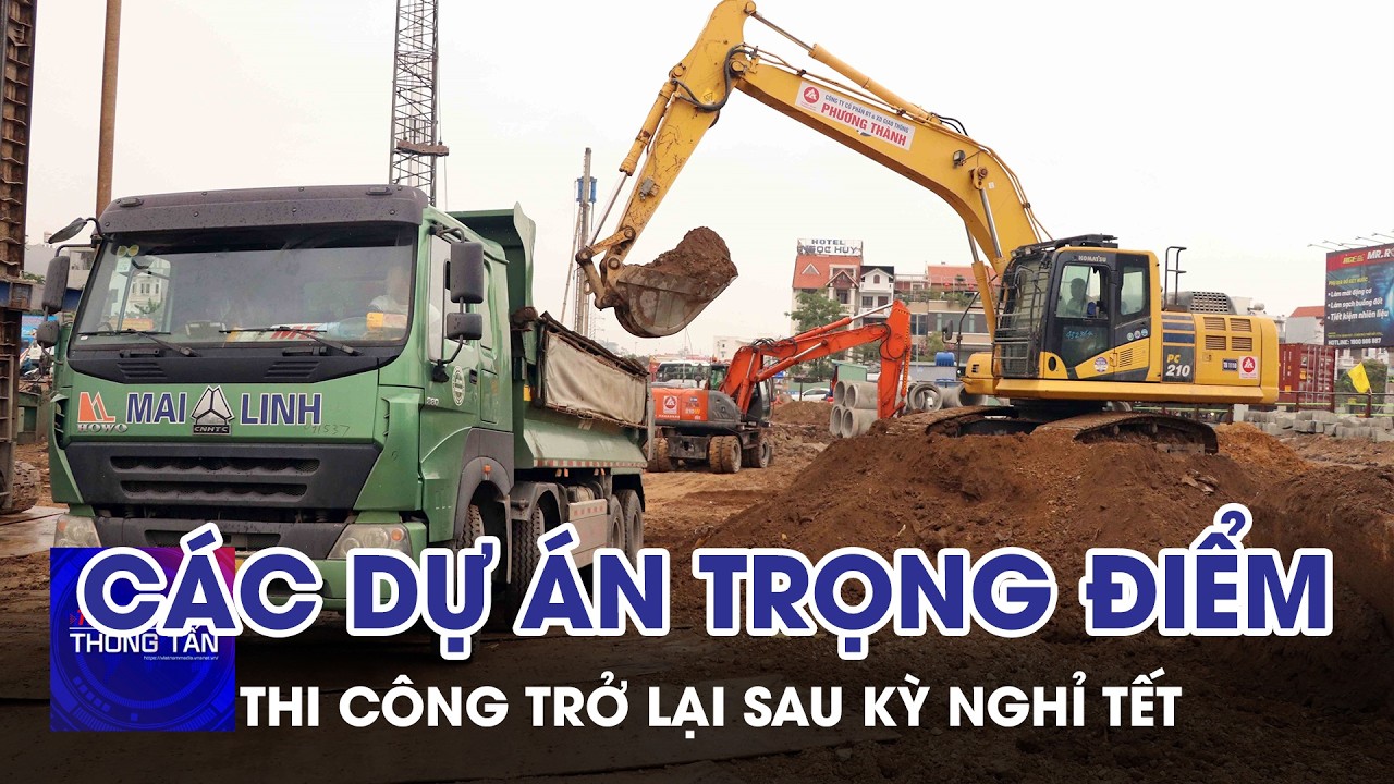 Hải Phòng: Các dự án trọng điểm thi công trở lại sau kỳ nghỉ Tết | Tin nhanh Thông tấn
