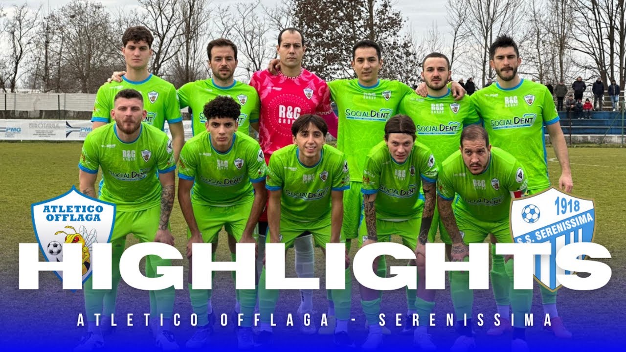 Atletico Offlaga 2 - 1 Serenissima ⚽️ HIGHLIGHTS