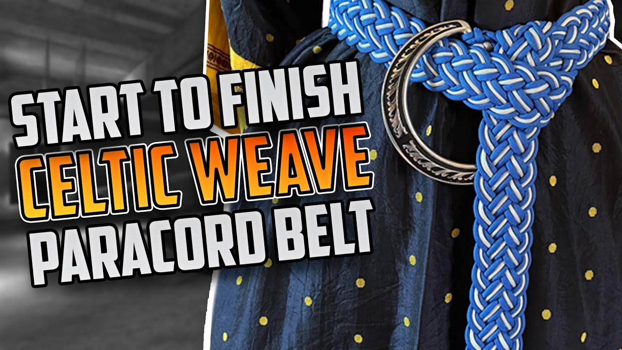 Start To Finish: Celtic Weave | Complete Tutorial For Paracord Woven Belt for Larping or Ren Fairs