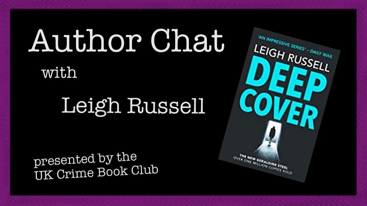 An Author Chat with Leigh Russell