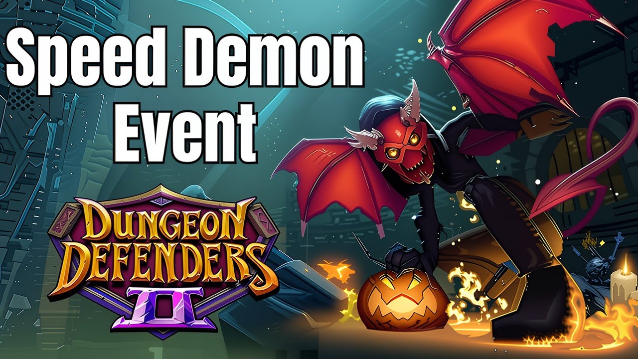 Событие &laquo;Скоростной демон&raquo; | Официальный трейлер и подробности - Dungeon Defenders 2
