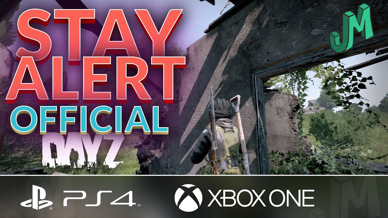 Stay Alert 🎒 DayZ PvP 🎮 PS4 Xbox Livonia Official Servers
