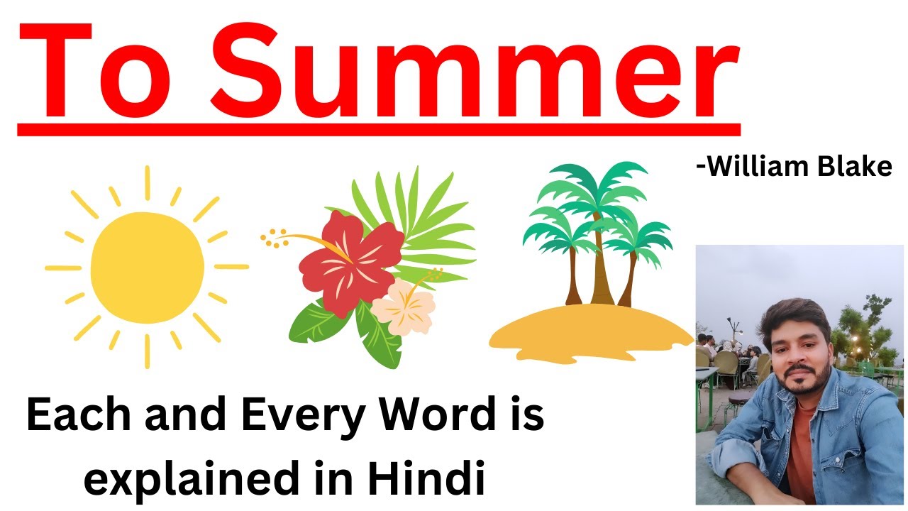 To Summer by William Blake || Our Guruji