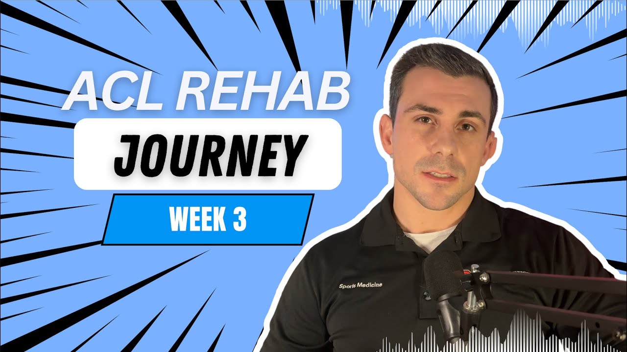 ACL Rehab Week 3 | Restoring Range of Motion & Strength