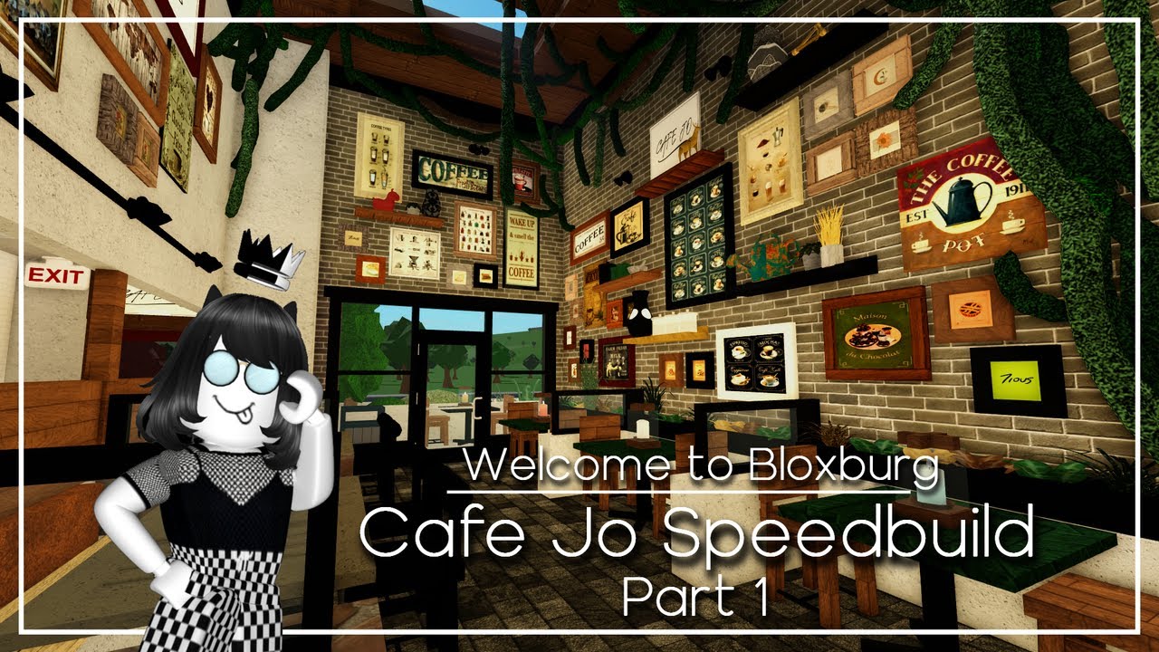 Cafe Jo Speedbuild (Part 1/2) - Roblox - Welcome to Bloxburg