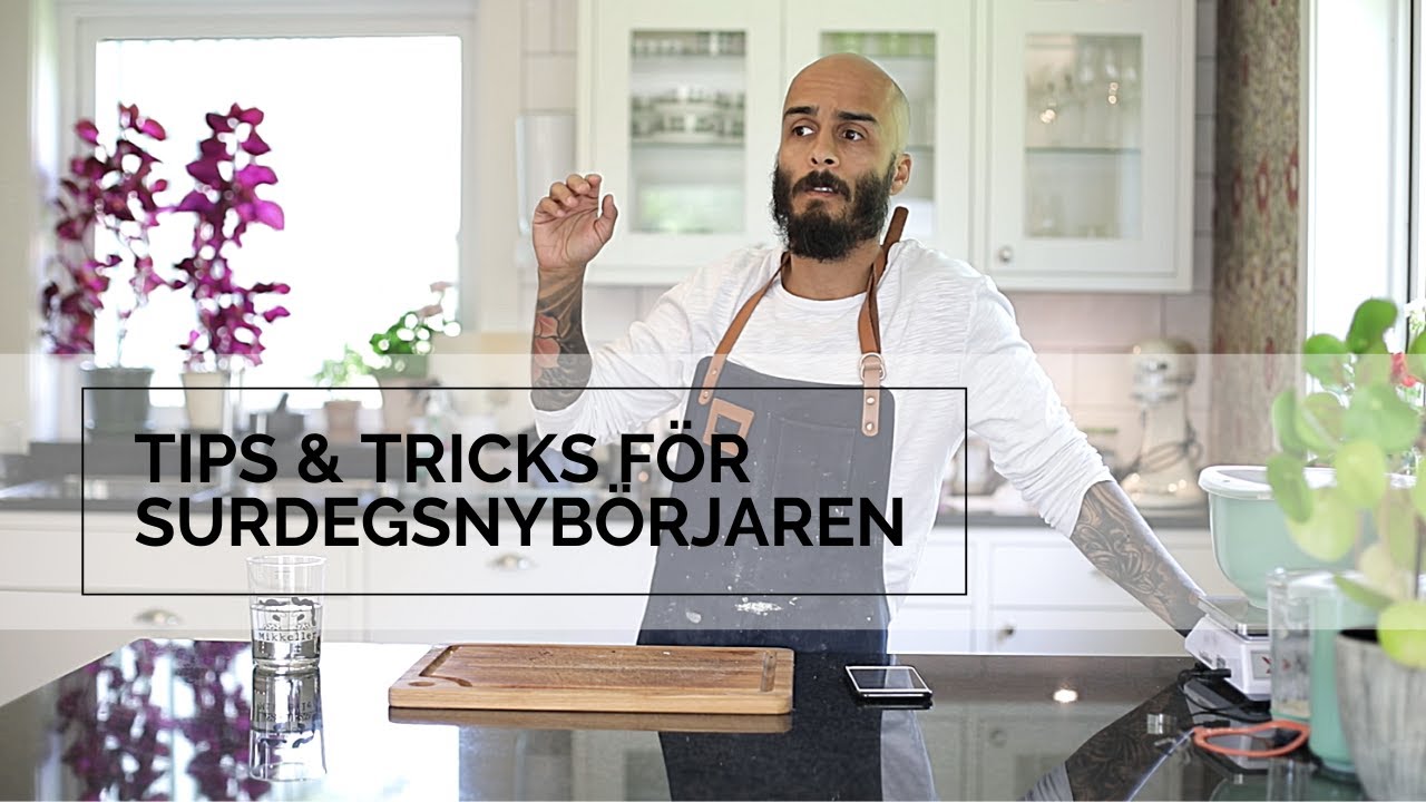 Tips och tricks för surdegsnybörjaren