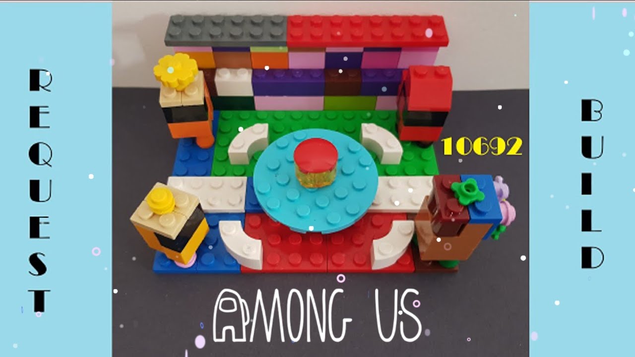 #2 | Among Us | Build with us | Requests | Lego Classic | Set 10692 |