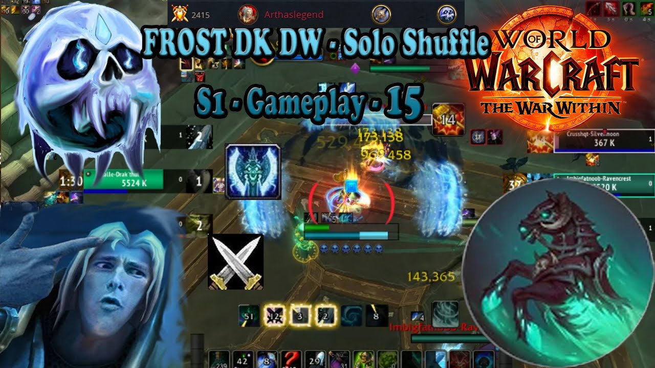 Frost DK Dual Wield Apocalypse - PVP Solo shuffle Gameplay 15 - WoW TWW