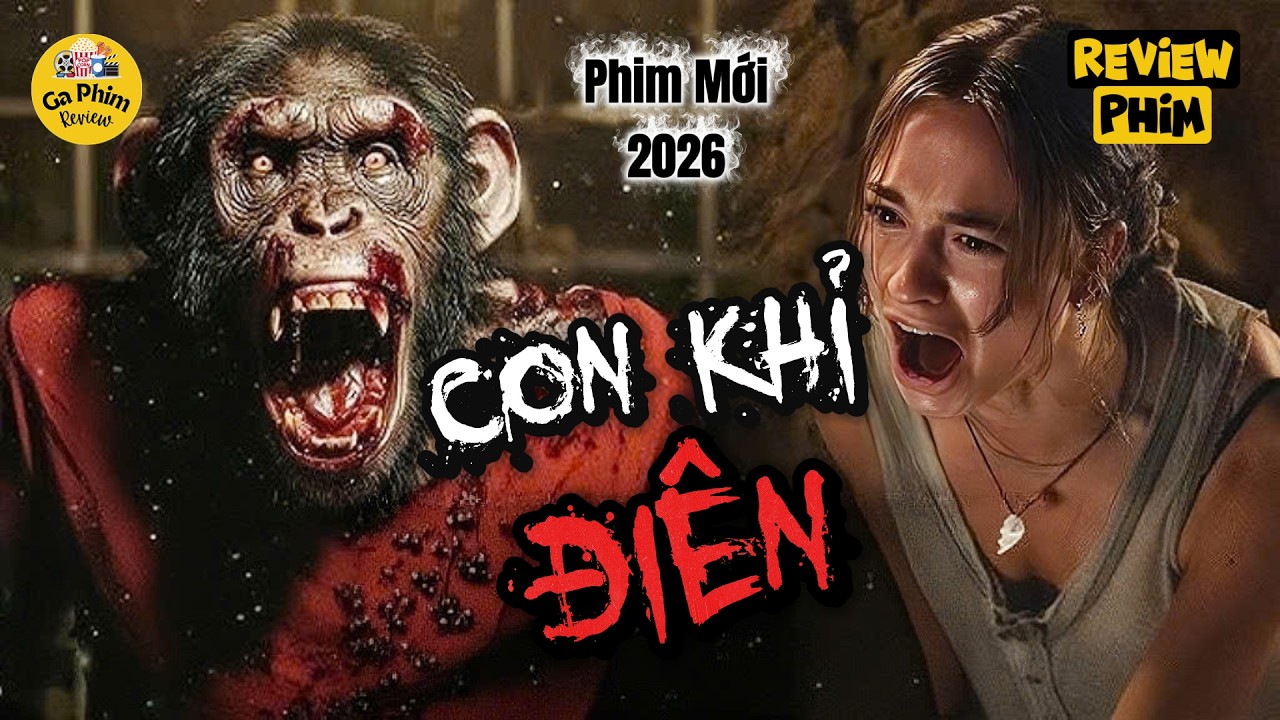 Cuộc Sinh Tồn Nghẹt Thở Với Con Tinh Tinh Bị Mắc Bệnh Dại - Review Phim Kinh Dị PRIMATE (2026)