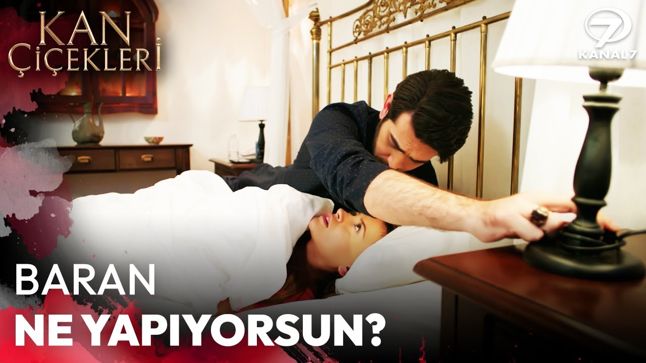 Baran, Dilan'ı Yatakta Korkuttu - Kan Çiçekleri 199. Bölüm
