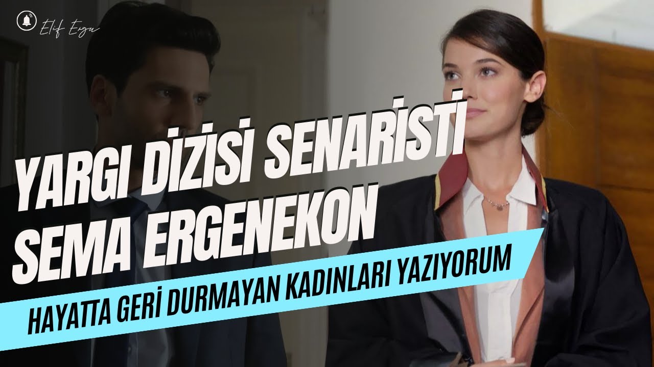 Reyting Rekortmeni Yargı Dizisi Senaristi Sema Ergenekon: Hayatta Geri Durmayan Kadınları Yazıyorum!