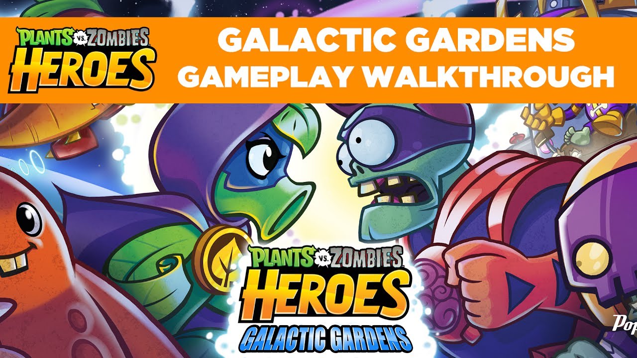 Galactic Gardens Gameplay Walkthrough | Plants vs. Zombies Heroes