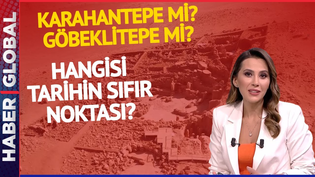 Göbeklitepe Mi? Karahantepe Mi? Hangisi Tarihin Sıfır Noktası? / Sıra Dışı Gündem