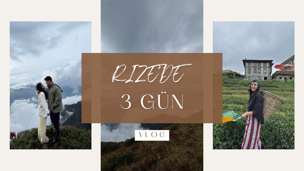 RİZE'DE 3 GÜN - Vlog 🌲
