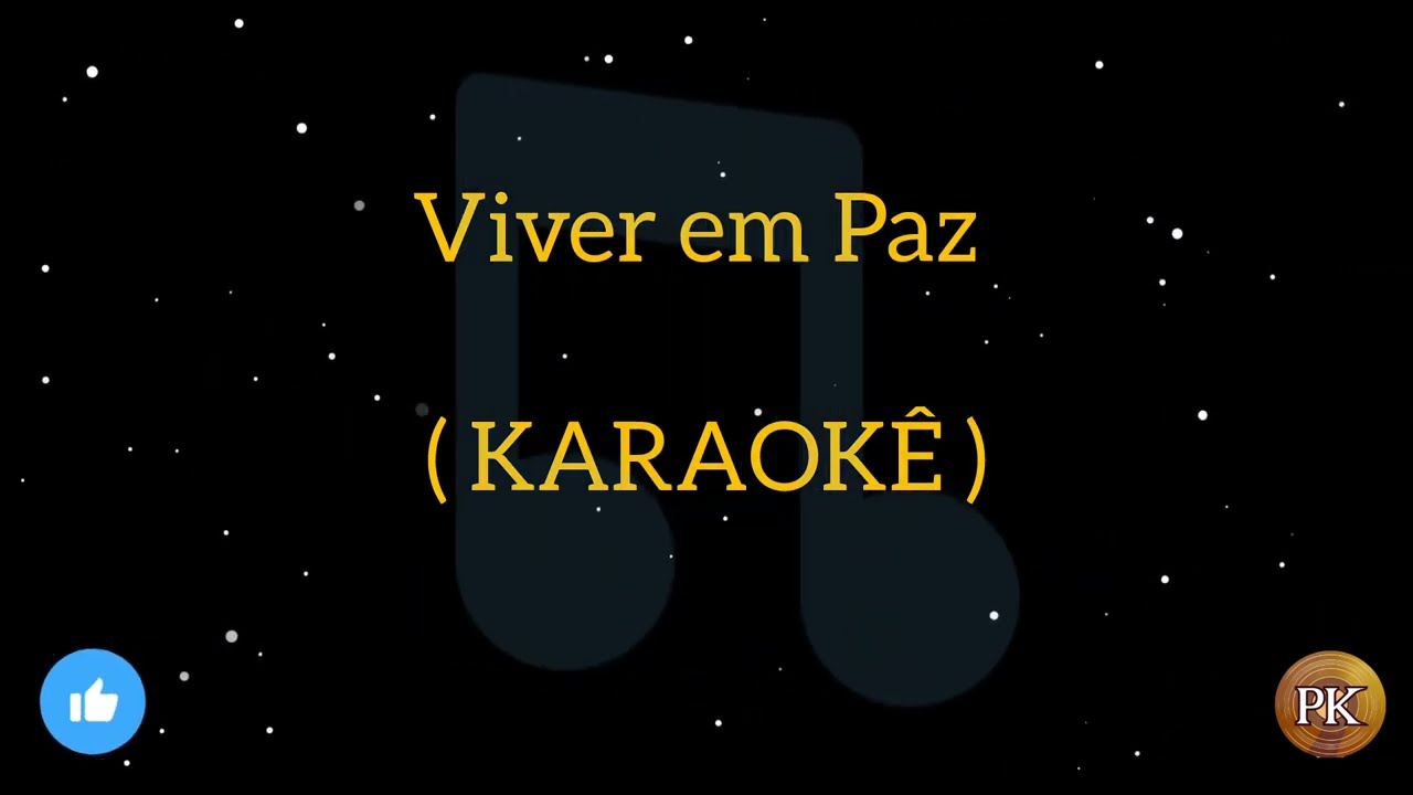 Viver em Paz - Arrocha Seresta ( Karaokê )