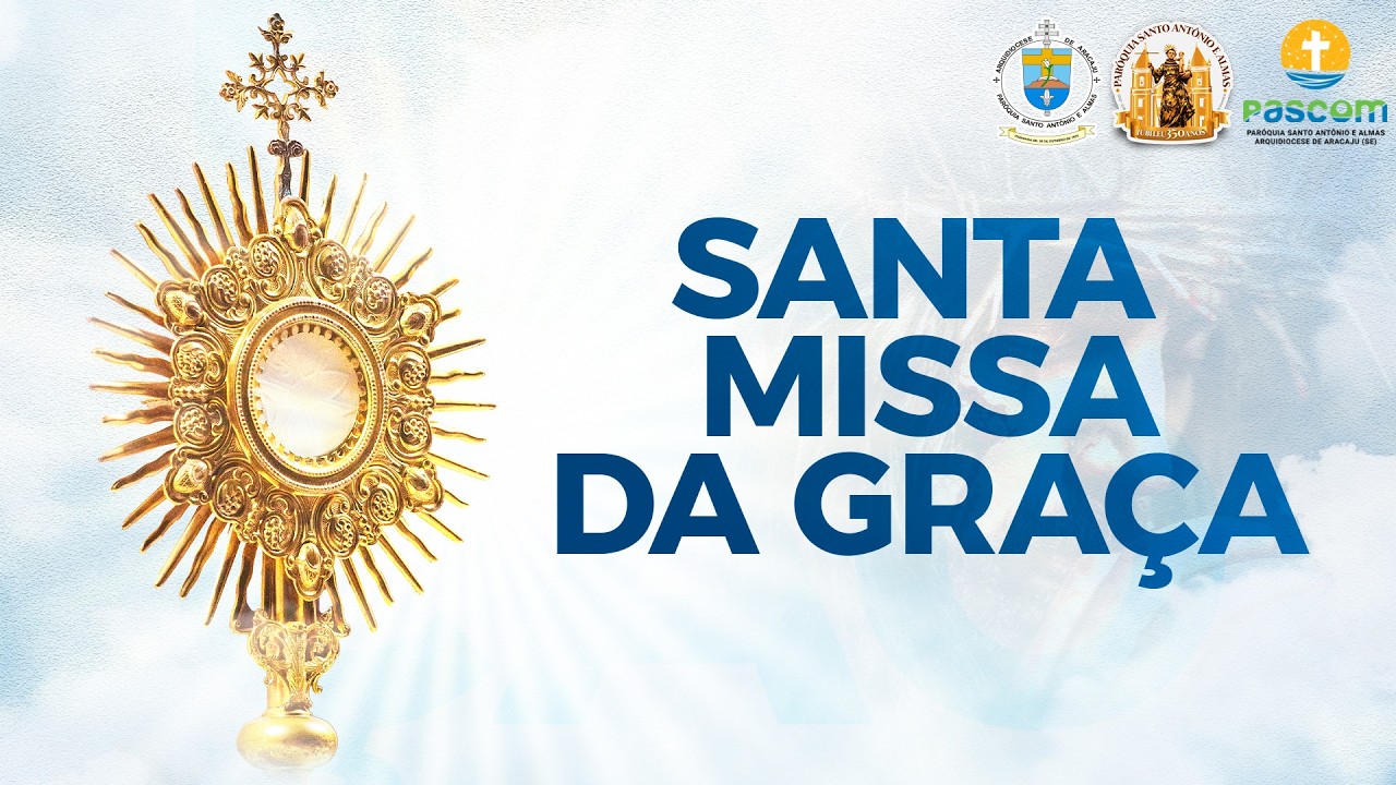 Santa Missa Da Graça | 3ª Semana da Quaresma | 09/03/2026 | 19:30h