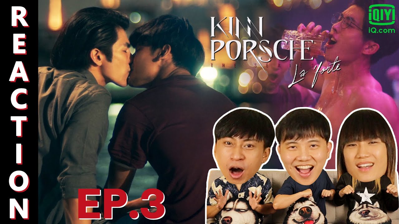 [REACTION] KinnPorsche The Series | EP.3 | IPOND TV