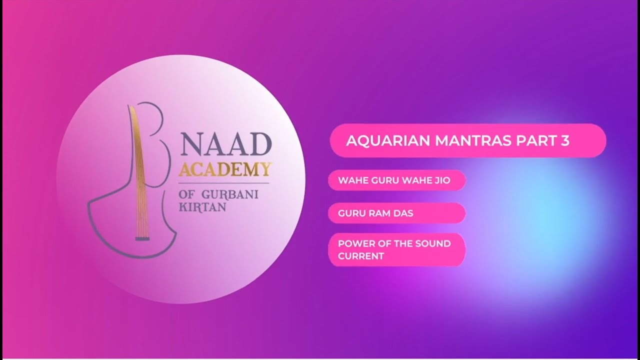 Aquarian Mantras Part 3
