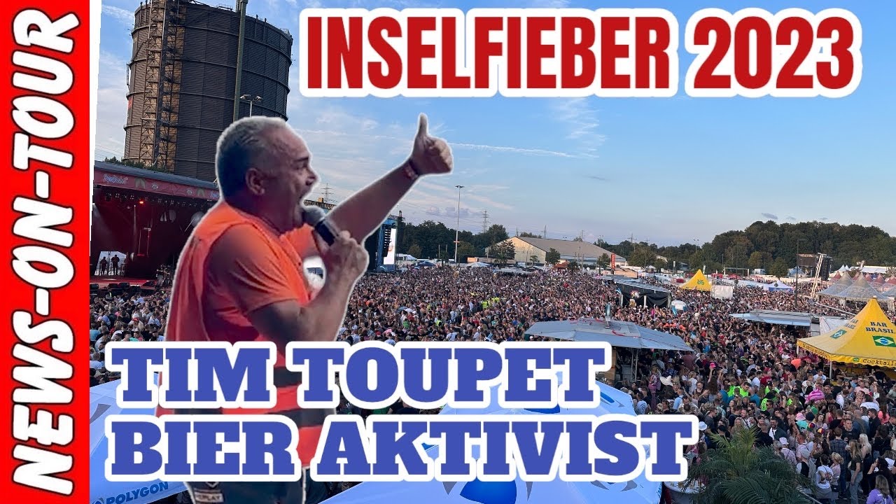 Inselfieber 2023 Oberhausen | Bieraktivist Tim Toupet (Live on Stage)