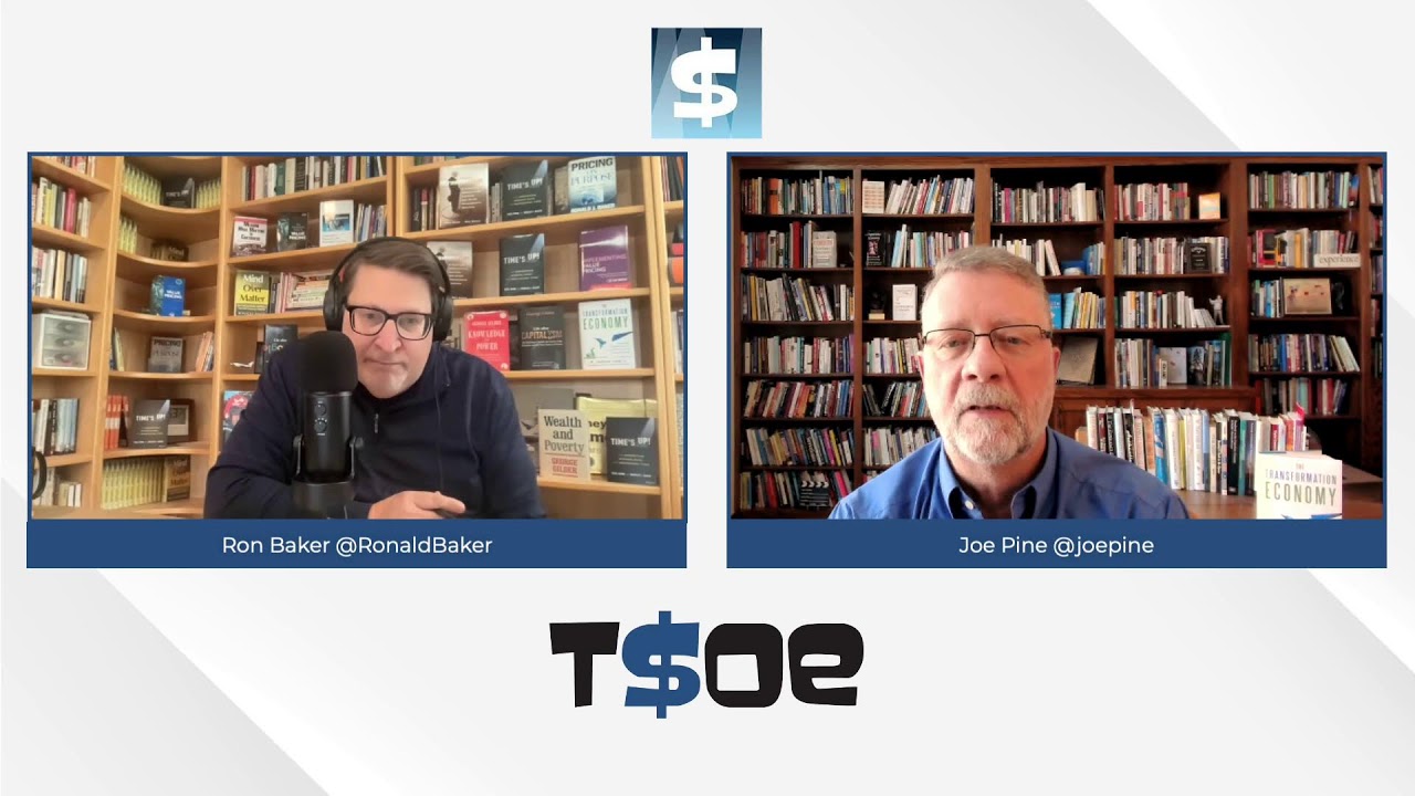 EPISODE #572 - THE TRANSFORMATION ECONOMY WITH JOE PINE