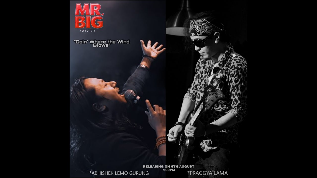 Going Where The Wind Blows (Cover) - Mr. Big || Abhishek Gurung and Praggya Lama