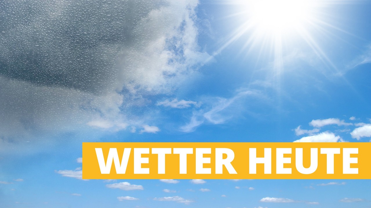 Wetter Heute: Zwischen Sonnenschein und Vorboten einer Kaltfront