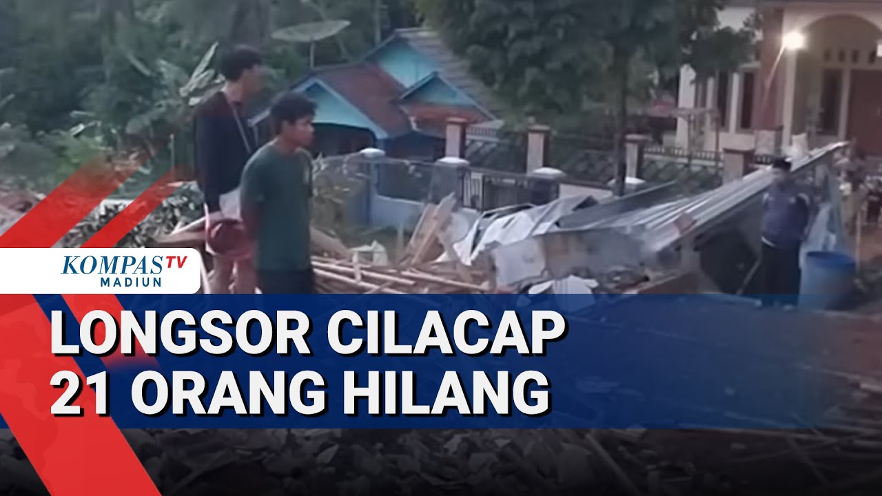 Terkini! Pantauan Kondisi Longsor Cilacap 16 Rumah Tertimbun, 2 Warga Tewas, 21 Masih Hilang