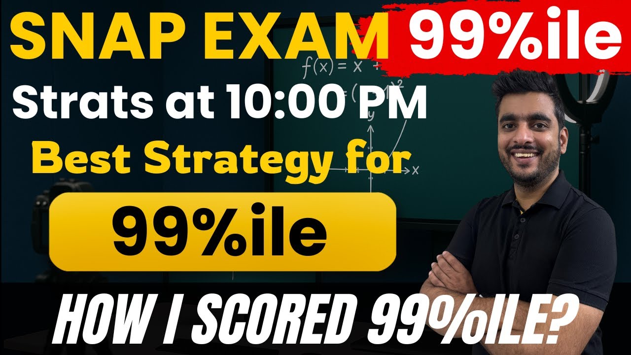 SNAP 2025 Strategy: How I Scored 43 Marks (99.47%ile) + Best Colleges to Fill