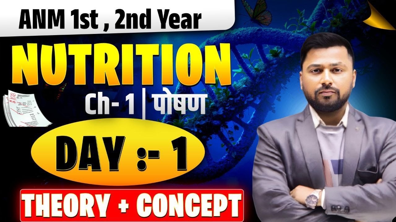 ANM First Year Nutrition Class | Complete Nursing Nutrition Notes in Hindi | ANM 1st Year Nursing